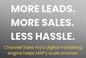 Channel Partner Ecosystems Are Reshaping Tech Sales, Says ChannelSales.Pro Founder Rick Beckers